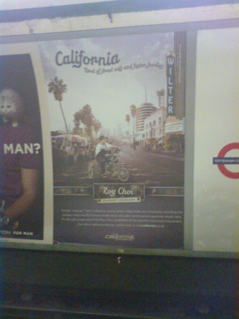 Ad "California Roy Choi", at a Tube station